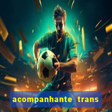 acompanhante trans em porto alegre